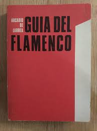 Guía Esencial del Flamenco