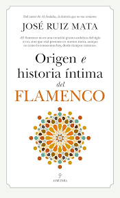 Flamenco: Orígenes e Historia Íntima