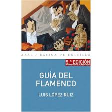Flamenco: Arqueología de lo Jondo