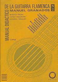 Manual Didáctico de Guitarra Flamenca: Vol. 2