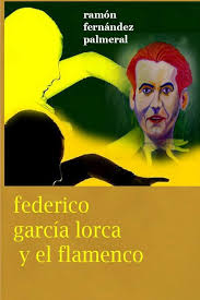 Federico García Lorca y el Flamenco: Un Viaje Literario